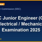 SSC Junior Engineer (Civil / Electrical / Mechanical) Examination 2025