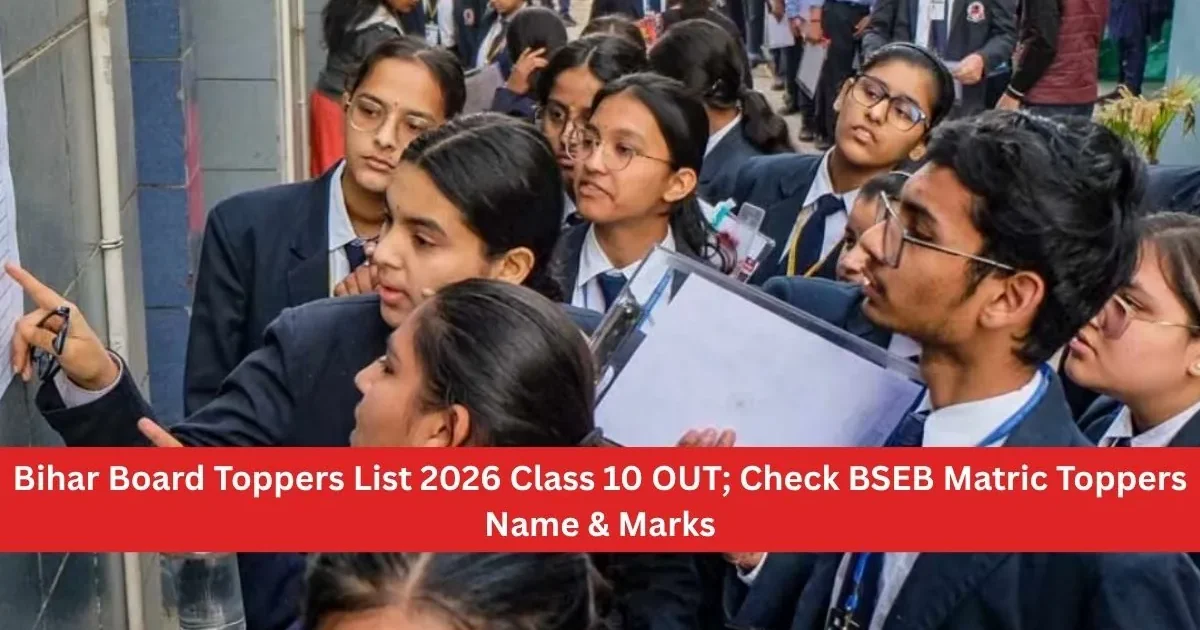 A graphic celebrating the Bihar Board Toppers List 2026, featuring photos of the top-ranking students and their impressive scores.