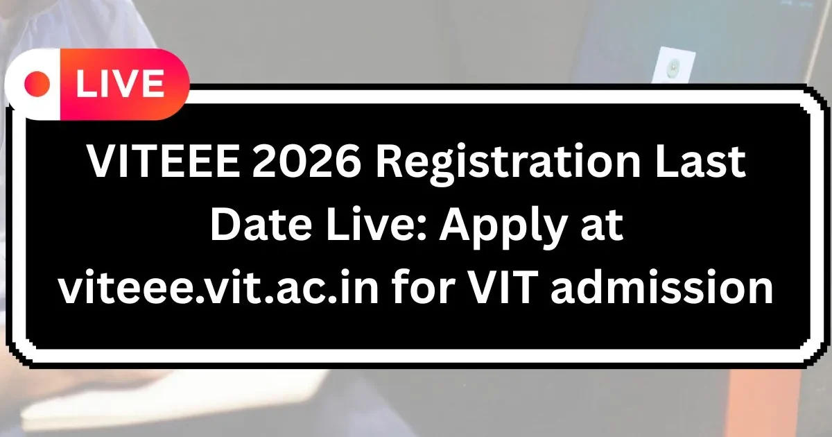 VITEEE 2026 registration deadline reminder with countdown.