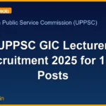 UPPSC GIC Lecturer Recruitment 2025 for 1516 Posts