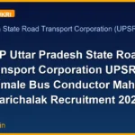 UP Uttar Pradesh State Road Transport Corporation UPSRTC Female Bus Conductor Mahila Parichalak Recruitment 2026