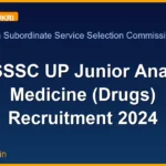 UPSSSC UP Junior Analyst Medicine (Drugs) Recruitment 2024
