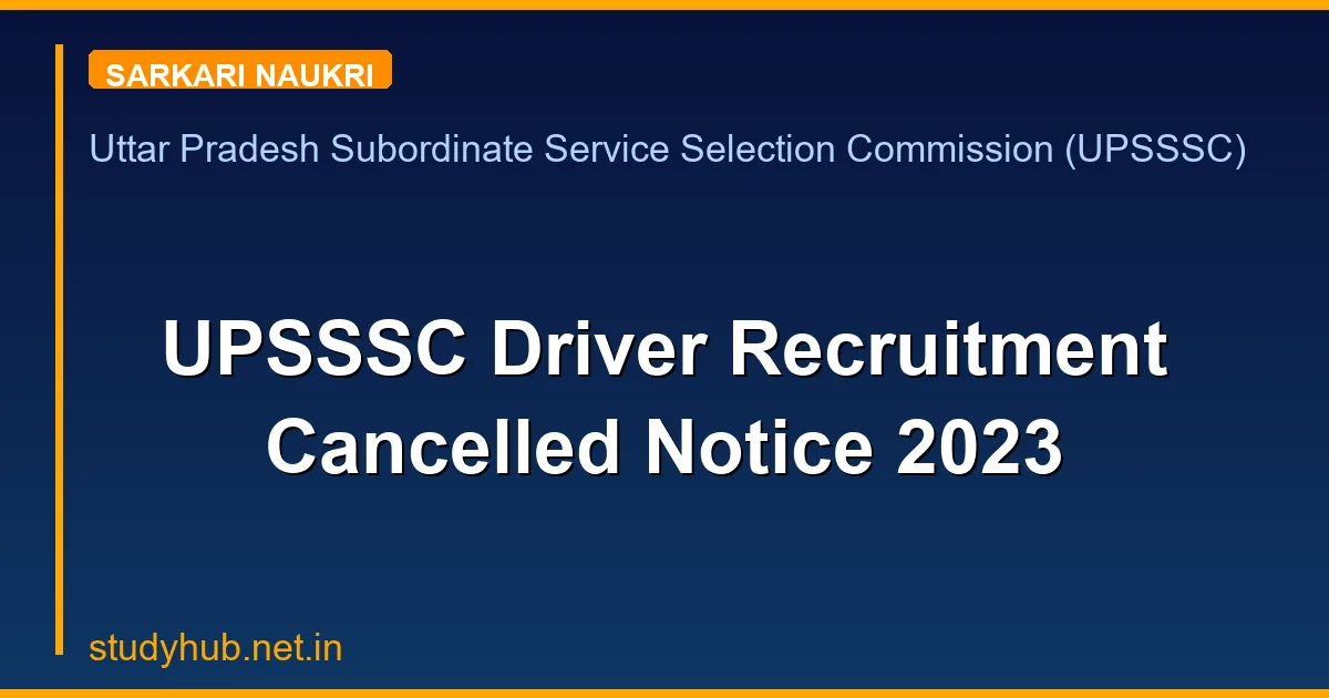 UPSSSC Driver Recruitment Cancelled Notice 2023