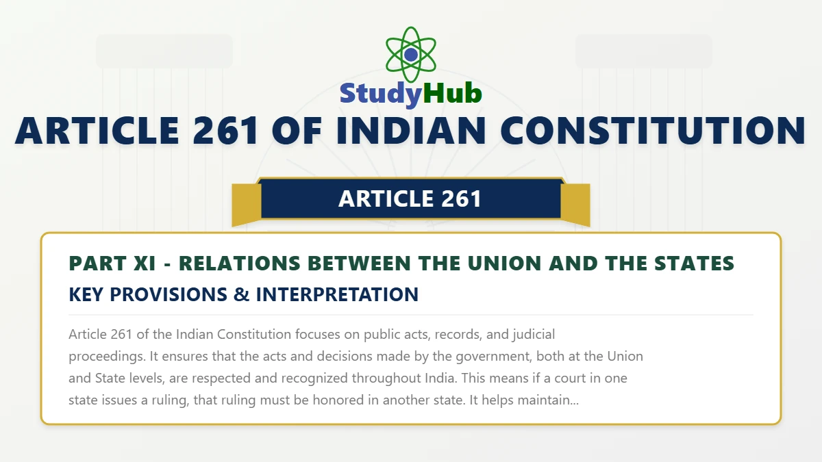What is Article 261 of Indian Constitution - Defination & Meaning
