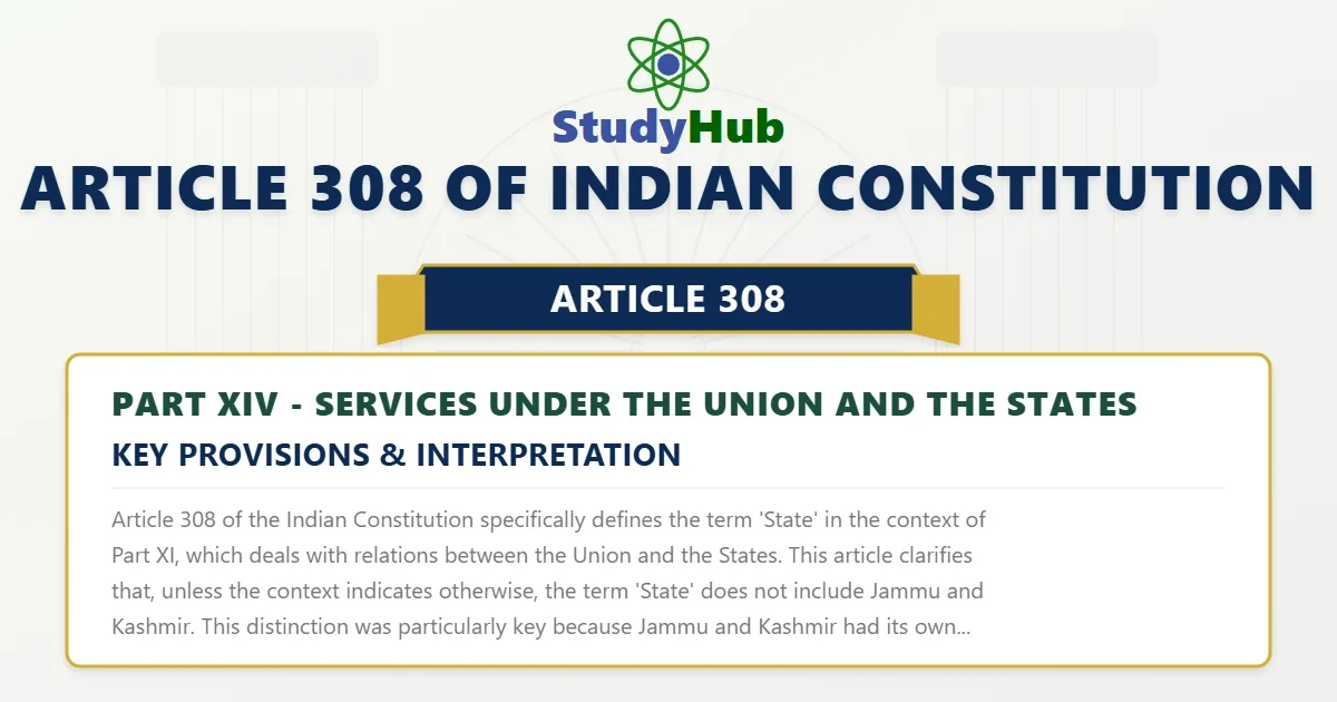 Article 308 of Indian Constitution