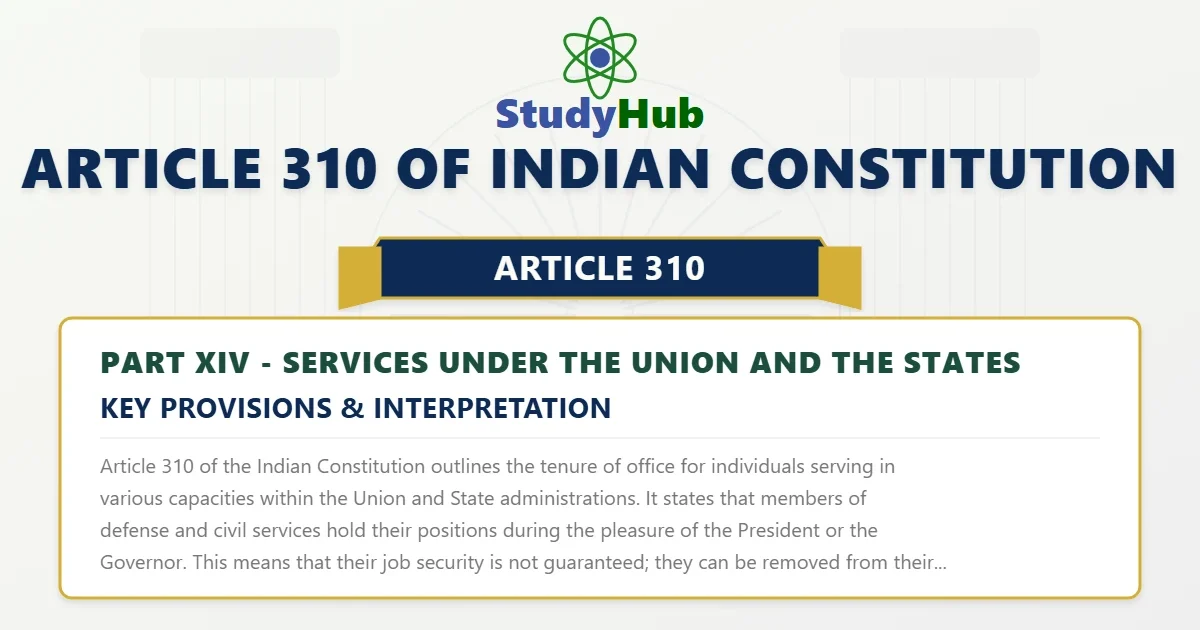 Article 310 of Indian Constitution