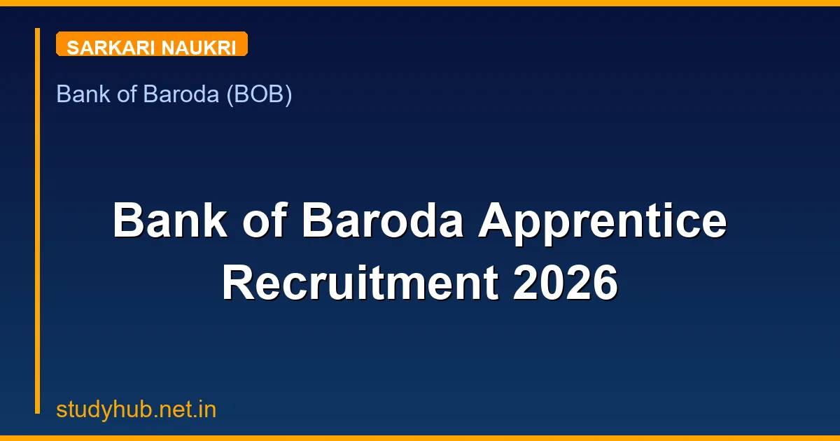 Bank of Baroda Apprentice Recruitment 2026