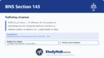 BNS Section 143 Trafficking of person