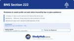 BNS Section 222 Omission to assist public servant when bound by law to give assistance