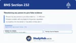 BNS Section 232 Threatening any person to give false evidence