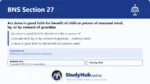 BNS Section 27 Act done in good faith for benefit of child or person of unsound mind