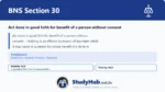 BNS Section 30 Act done in good faith for benefit of a person without consent