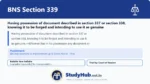 BNS Section 339 Having possession of document described in section 337 or section 338