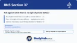 BNS Section 37 Acts against which there is no right of private defence