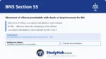 BNS Section 55 Abetment of offence punishable with death or imprisonment for life