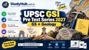 UPSC GSI Pre Test Series 2027 – GS + Geology