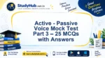 Active - Passive Voice Mock Test Part 3 – 25 MCQs with Answers | StudyHUB