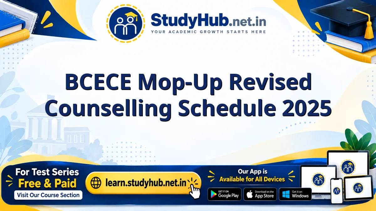 BCECE Mop-Up Revised Counselling Schedule 2025 BCECE Mop-Up Revised Counselling Schedule 2025