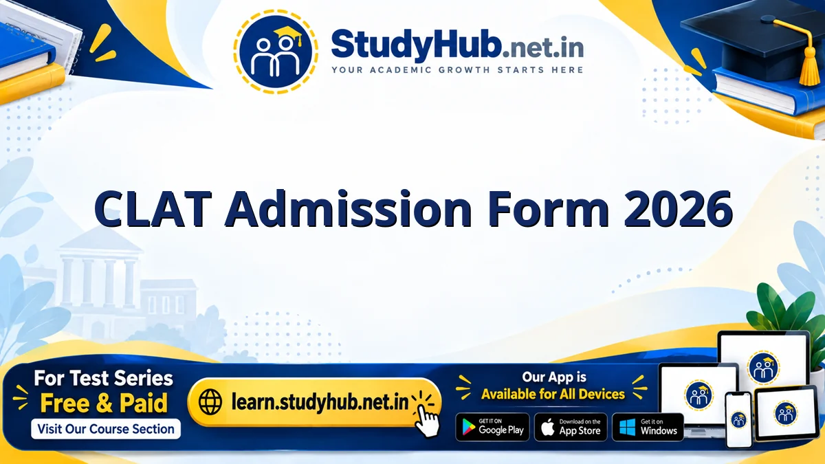 CLAT Online Form 2026 CLAT Admission Form 2026