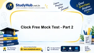 StudyHUB Official Mock Test - Clock Free Mock Test - Part 2 for Govt Exam Preparation