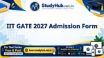 StudyHUB – Free Open Educational Resources IIT GATE 2027 Admission Form