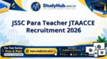 StudyHUB – Free Open Educational Resources JSSC Para Teacher JTAACCE Recruitment 2026