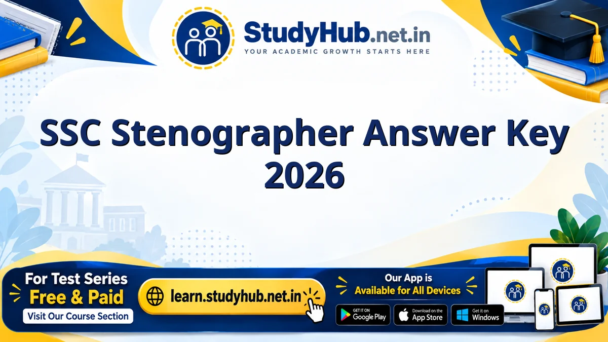 SSC Stenographer Answer Key 2026 – Out SSC Stenographer Answer Key 2026