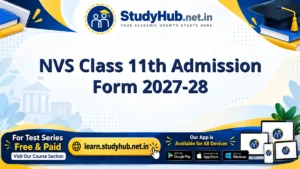 StudyHUB – Free Open Educational Resources NVS Class 11th Admission Form 2027-28