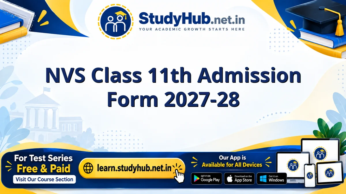 NVS Class 11th Online Form 2027-28 – Last Date Today NVS Class 11th Admission Form 2027-28