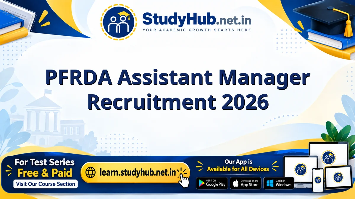PFRDA Assistant Manager Recruitment 2026