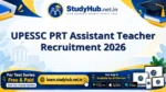 UPESSC PRT Assistant Teacher Recruitment 2026