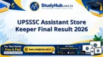 UPSSSC Assistant Store Keeper Final Result 2026
