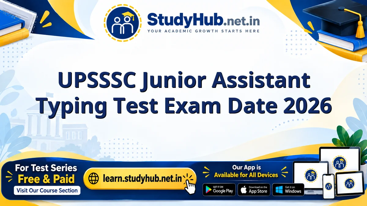 UPSSSC Junior Assistant Typing Test New Exam Date 2026 UPSSSC Junior Assistant Typing Test Exam Date 2026