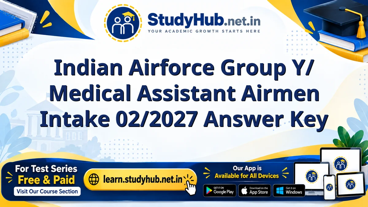 Indian Airforce Group Y/ Medical Assistant Airmen Intake 02/2027 Answer Key