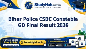 StudyHUB – Free Open Educational Resources Bihar Police CSBC Constable GD Final Result 2026