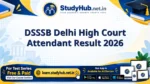 DSSSB Delhi High Court Attendant Result 2026
