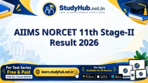 AIIMS NORCET 11th Stage-II Result 2026