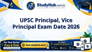 StudyHUB – Free Open Educational Resources UPSC Principal, Vice Principal Exam Date 2026