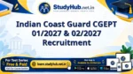 Indian Coast Guard CGEPT 01/2027 & 02/2027 Recruitment