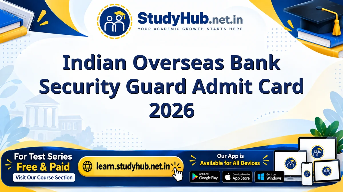 Sarkari Result Indian Overseas Bank Security Guard Admit Card 2026