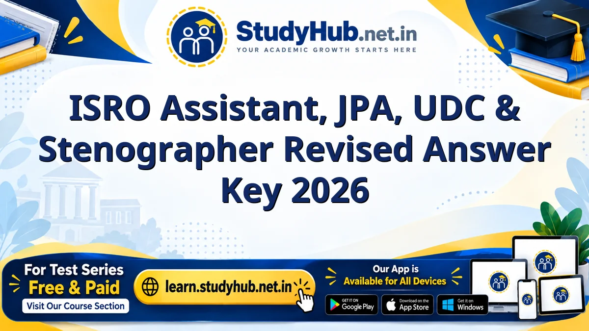 ISRO Assistant, JPA, UDC & Stenographer Revised Answer Key 2026 ISRO Assistant, JPA, UDC & Stenographer Revised Answer Key 2026