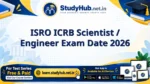 ISRO ICRB Scientist / Engineer Exam Date 2026