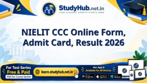StudyHUB – Free Open Educational Resources NIELIT CCC Online Form, Admit Card, Result 2026
