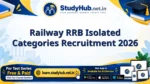 Railway RRB Isolated Categories Recruitment 2026