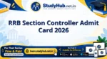 RRB Section Controller Admit Card 2026