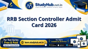 RRB Section Controller Admit Card 2026