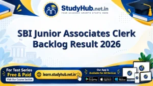 StudyHUB – Free Open Educational Resources SBI Junior Associates Clerk Backlog Result 2026