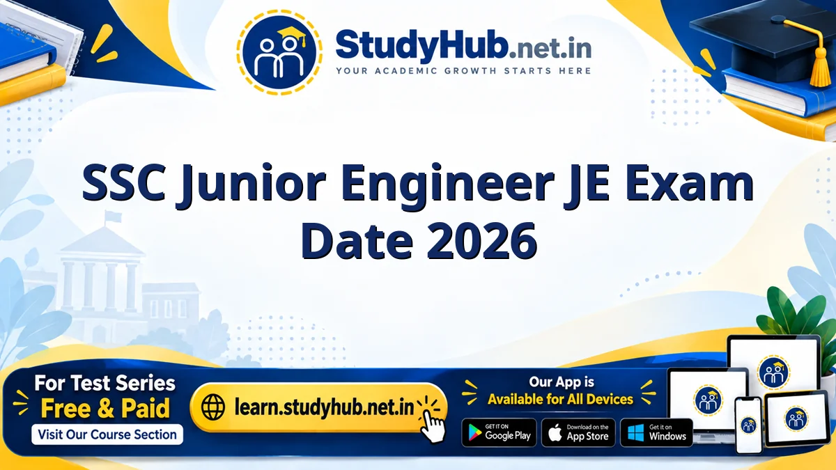 SSC Junior Engineer JE Exam Date 2026 SSC Junior Engineer JE Exam Date 2026