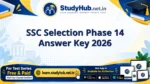 SSC Selection Phase 14 Answer Key 2026