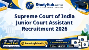 StudyHUB – Free Open Educational Resources Supreme Court of India Junior Court Assistant Recruitment 2026
